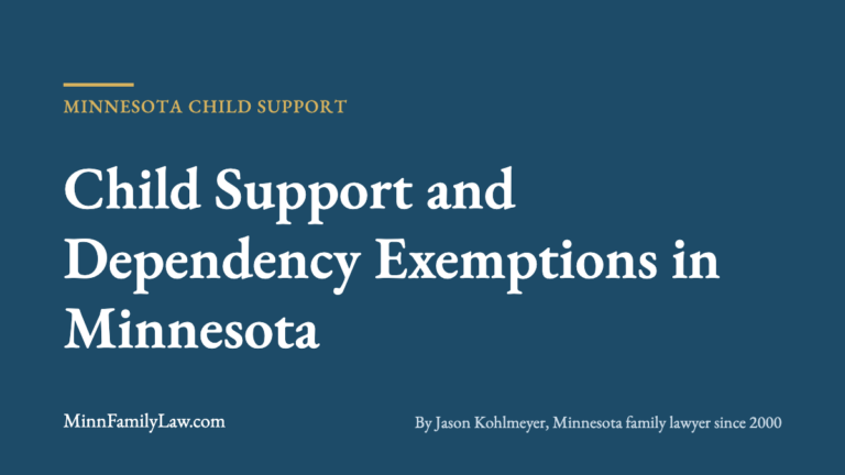 Child Support and Dependency Exemptions in Minnesota | MinnFamilyLaw.com Minnesota child support article